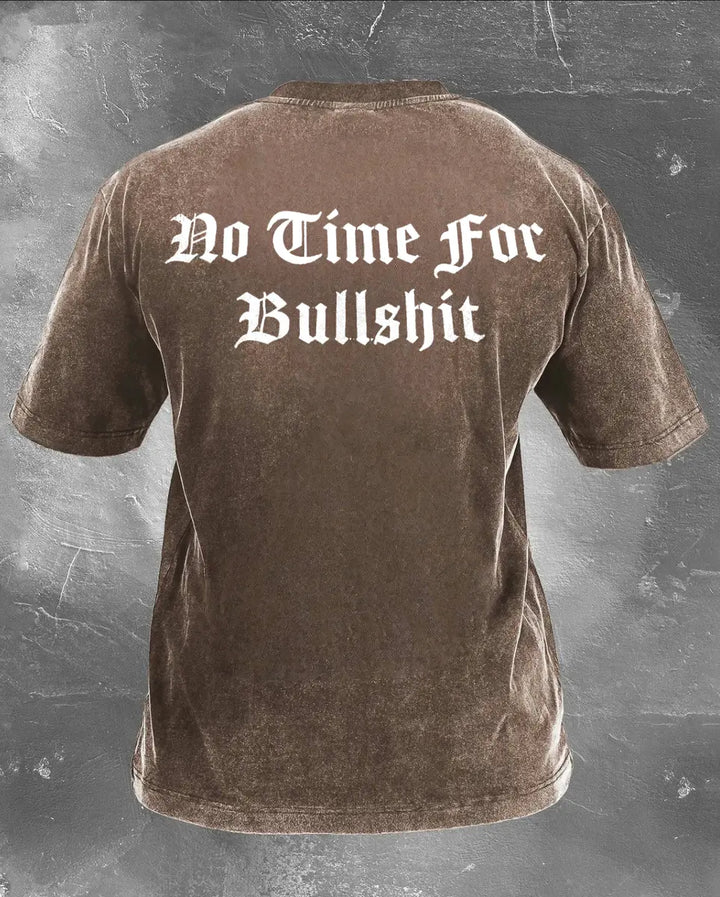 Do Time For Bullshit Printed Unisex Washed T-Shirt