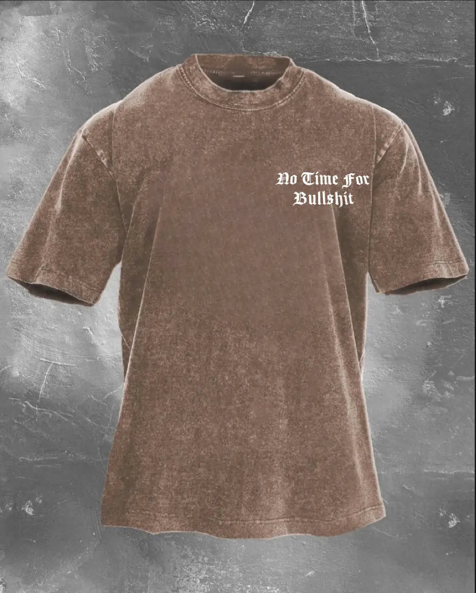 Do Time For Bullshit Printed Unisex Washed T-Shirt