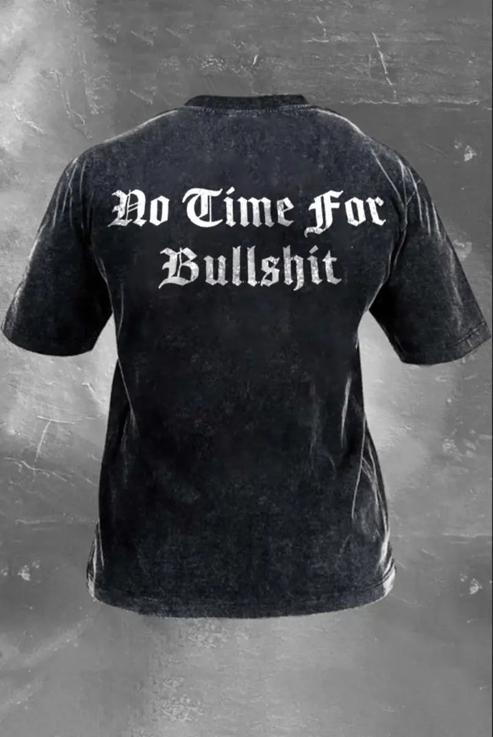 Do Time For Bullshit Printed Unisex Washed T-Shirt
