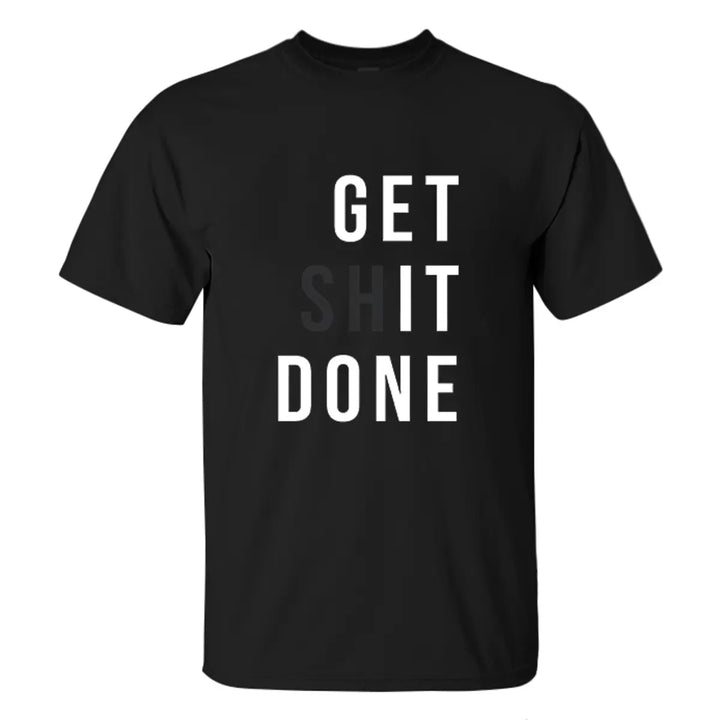Get It Done Printed Men's T-shirt